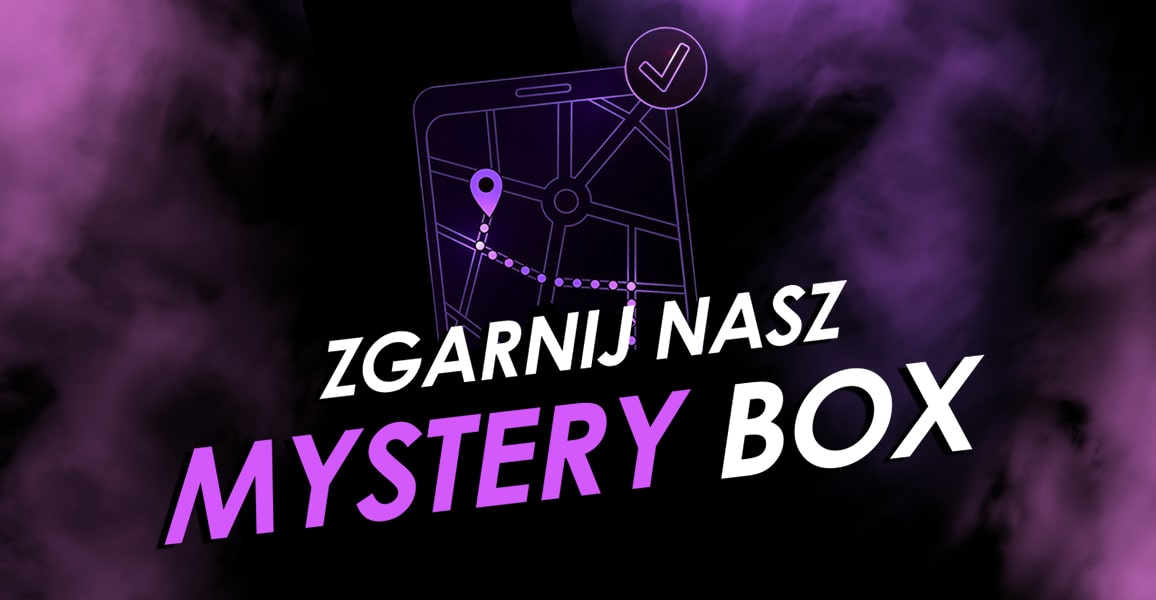 Zgarnij Mystery Box!